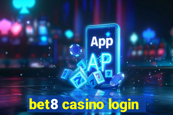 bet8 casino login